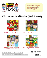 ChineseSchool2Go: Chinese Festivals (Vol. 1 to 4): Chinese New Year, Lantern Festival, Qing Ming Festival, Dragon Boat Festival
