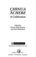 Chinua Achebe : a celebration