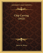 Chip Carving (1922)