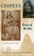 Chipeta: Queen of the Utes