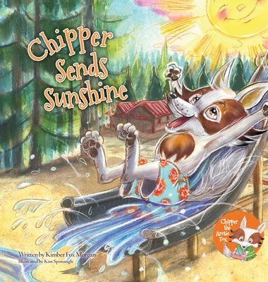 Chipper Sends Sunshine - Morgan, Kimber Fox, and Sponaugle, Kim