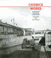 Chiswick Works: Building and Overhauling London Buses