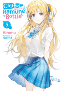 Chitose Is in the Ramune Bottle, Vol. 5: Volume 5