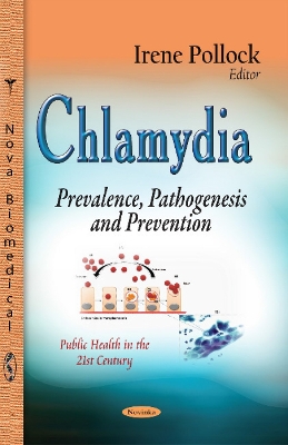 Chlamydia: Prevalence, Pathogenesis & Prevention - Pollock, Irene (Editor)