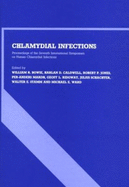 Chlamydial Infections - Bowie, William Robert (Editor), and Caldwell, Harlan D (Editor), and Jones, Robert P (Editor)