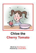 Chloe the Cherry Tomato