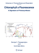 Chlorophyll a Fluorescence: A Signature of Photosynthesis