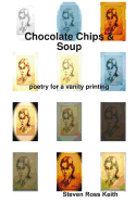 Chocolate Chips and Soup Poetry for a Vanity Printing