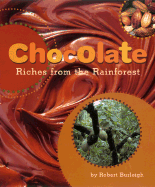 Chocolate: Riches from the Rainforest
