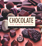 Chocolate: The Sweet History