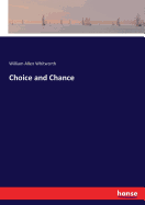 Choice and Chance