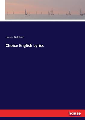 Choice English Lyrics - Baldwin, James