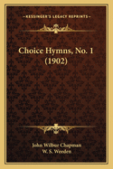 Choice Hymns, No. 1 (1902)