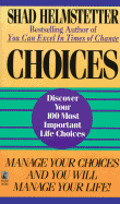 Choices: Choices