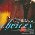 Choices - The Terence Blanchard Group