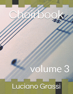 Choirbook: volume 3