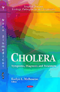 Cholera: Symptoms, Diagnosis and Treatment