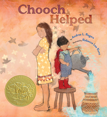 Chooch Helped: (Caldecott Medal Winner) - Rogers, Andrea L