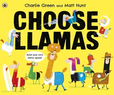 Choose Llamas - Green, Charlie