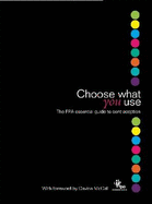 Choose What You Use: The FPA Essential Guide to Contraception - Family Planning Association