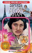 Choose Your Own Adventure Spies: Noor Inayat Khan