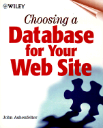 Choosing a Database for Your Web Site