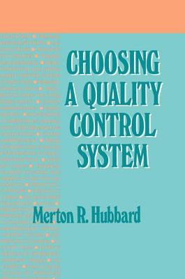 Choosing a Quality Control System - Hubbard, Merton R