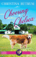 Choosing Chelsea: The Gold Coast Retrievers Book 12