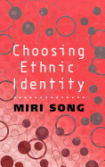 Choosing Ethnic Identity