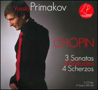 Chopin: 3 Sonatas; 4 Ballades; 4 Scherzos - Vassily Primakov (piano)