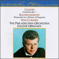 Chopin: Concerto No.1; Rachmaninov: Rhapsody on a Theme of Paganini - Van Cliburn (piano); Philadelphia Orchestra; Eugene Ormandy (conductor)