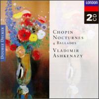 Chopin: Nocturnes; 4 Ballades - Vladimir Ashkenazy (piano)