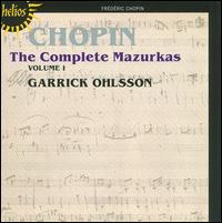 Chopin: The Complete Mazurkas, Vol. 1 - Garrick Ohlsson (piano)