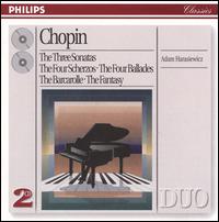 Chopin: The Three Sonatas; The Four Scherzos; The Four Ballades; The Barcarolle; The Fantasy - Adam Harasiewicz (piano)