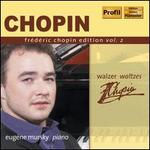 Chopin: Walzer