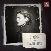 Chopin - David Fray (piano)