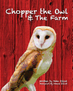 Chopper the Owl and the Farm