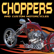 Choppers and Custom Motorcycles