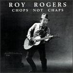 Chops Not Chaps