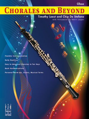 Chorales and Beyond-Oboe - Loest, Timothy (Composer), and DeStefano, Chip (Composer)