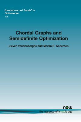 Chordal Graphs and Semidefinite Optimization - Vandenberghe, Lieven, and Andersen, Martin S