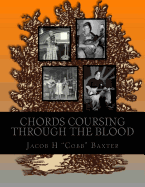 Chords Coursing Through The Blood