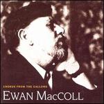 Chorus from the Gallows - Ewan MacColl