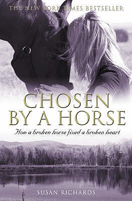Chosen by a Horse - Richards, Susan