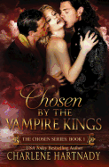 Chosen by the Vampire Kings