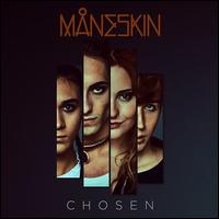 Chosen - Mneskin