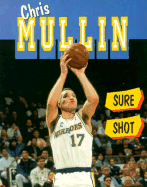Chris Mullin: Sure Shot