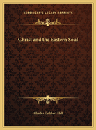 Christ and the Eastern Soul