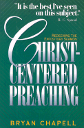 Christ-Centered Preaching: Redeeming the Expository Sermon