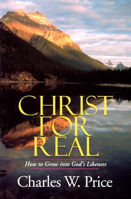 Christ for Real - Price, Charles